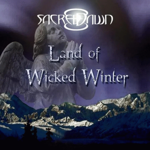 Sacred Dawn : Land of Wicked Winter